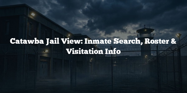 Catawba Jail View: Inmate Search, Roster & Visitation Info